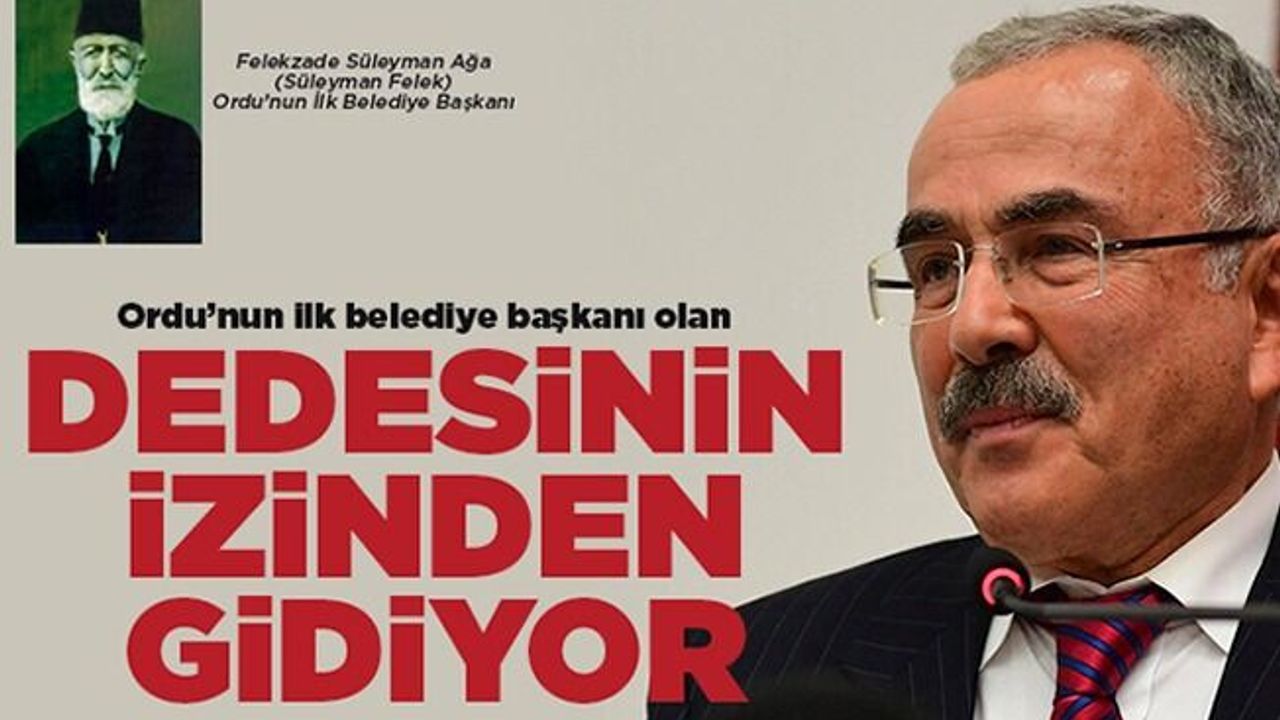 Hilmi Güler, büyük dedesinin izinden gidiyor