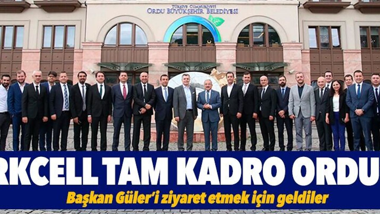 Turkcell, tam kadro Ordu'da