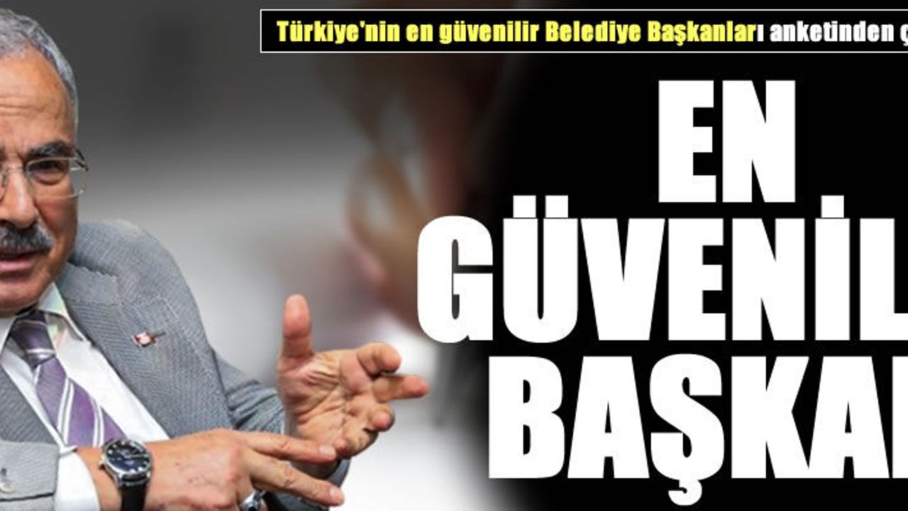 Hilmi Güler, "En Güvenilir Belediye Başkanları" arasında