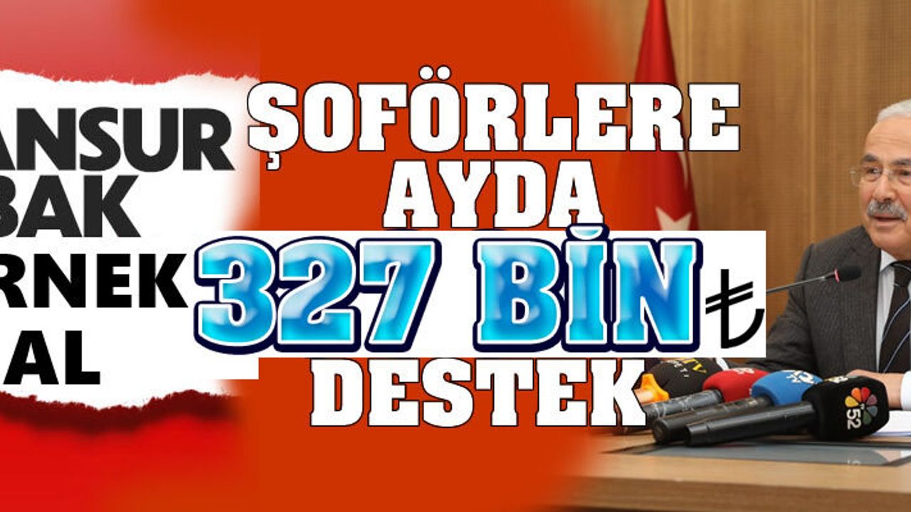 Ankara'da şoför kontak kapattı, Ordu'da ise şoförlere Başkan Güler'den 327 bin liralık destek geldi