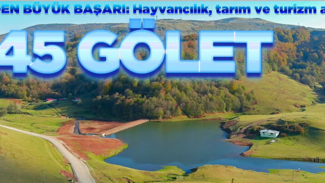 OSKİ'den alternatif su kaynakları: 45 gölet inşa edildi