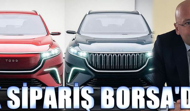 TOGG'a Ordu'dan ilk sipariş Ticaret Borsası'ndan