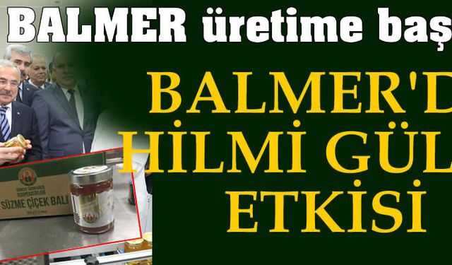 BALMER'de Hilmi Güler etkisi