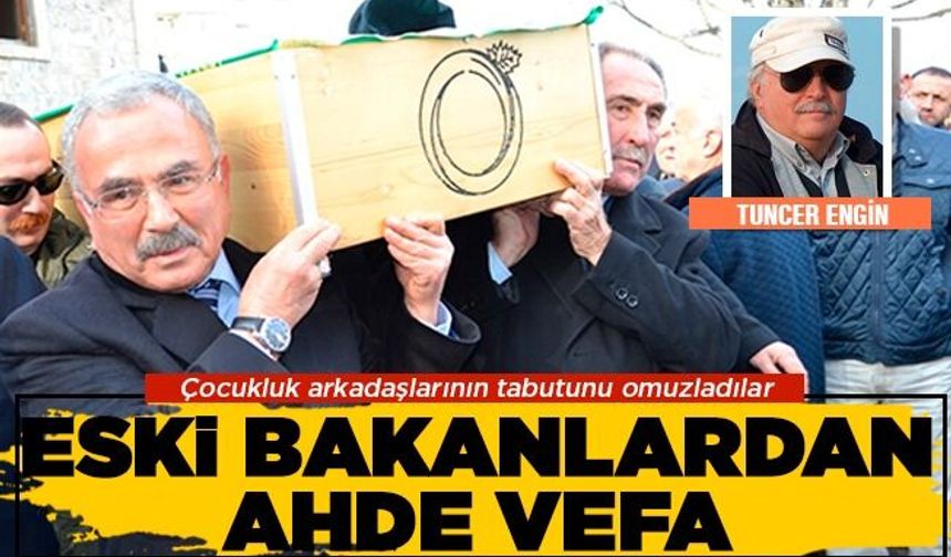 Hilmi Güler ve Ertuğrul Günay'dan çocukluk arkadaşına vefa