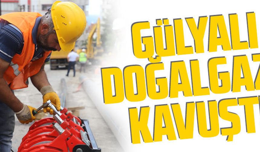 Gülyalı'ya doğalgaz Hilmi Güler patentli