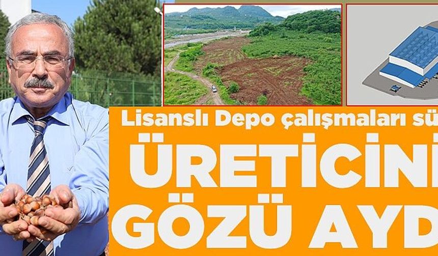 Üreticinin gözü aydın. Lisanslı Depo inşaatı başladı
