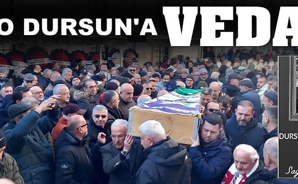 RADO DURSUN'A VEDA